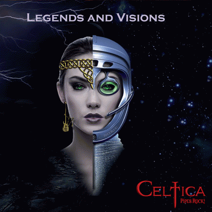 Celtica Pipes Rock : Legends and Visions